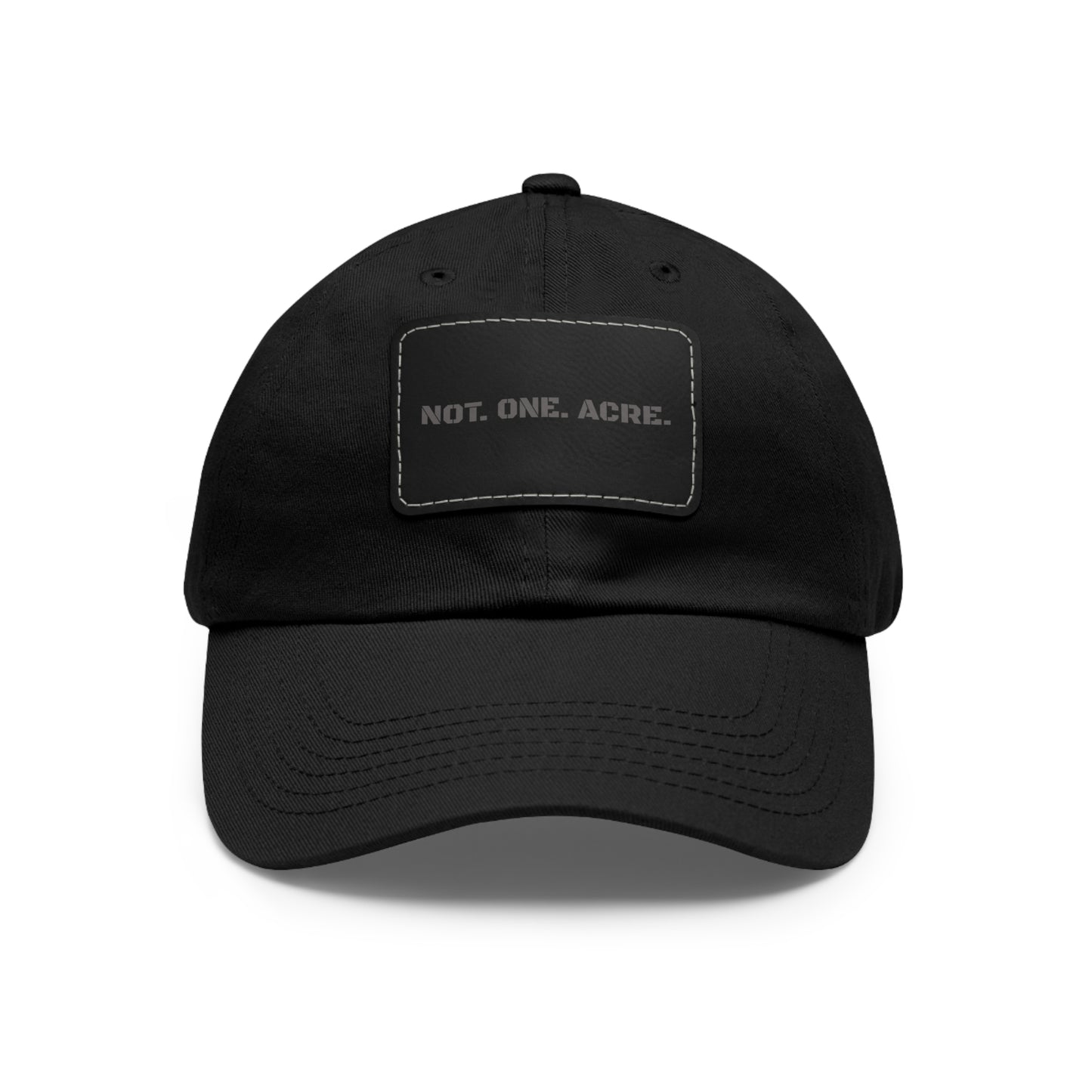 Not. One. Acre. Hat