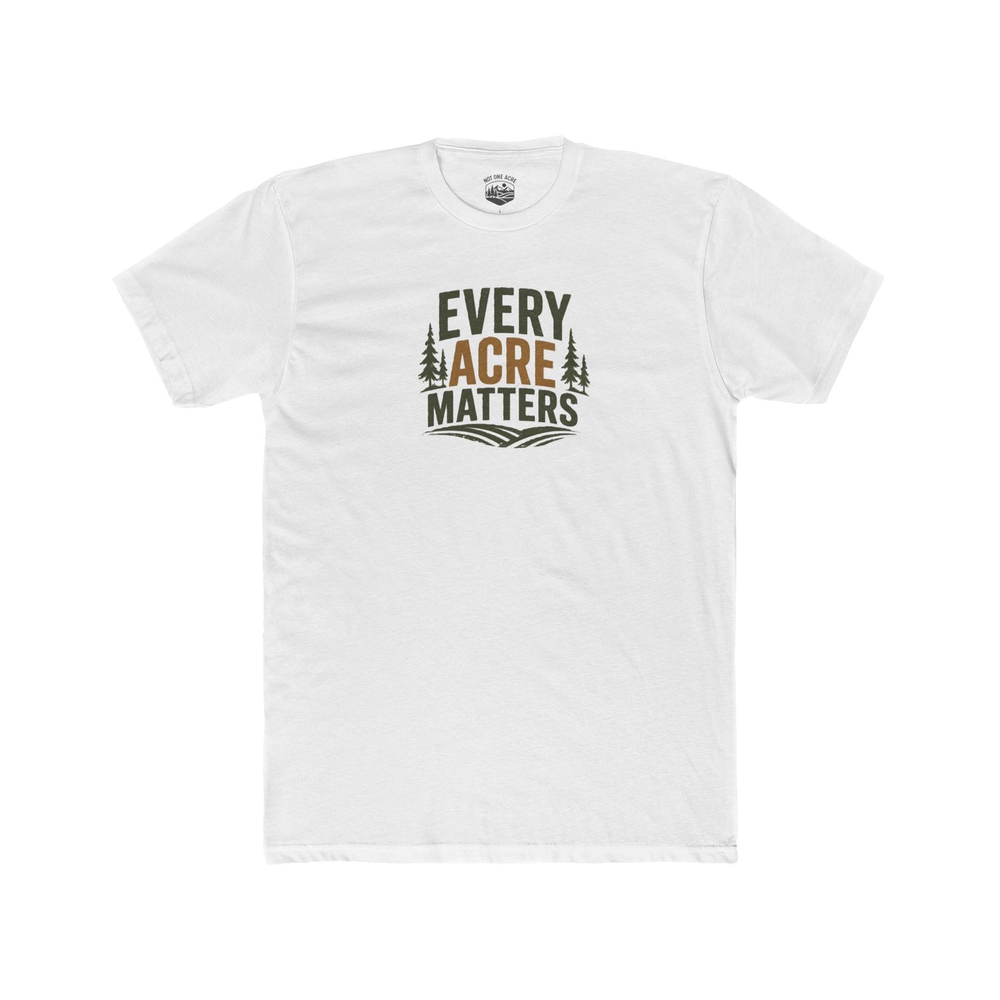Every Acre Matters T-Shirt