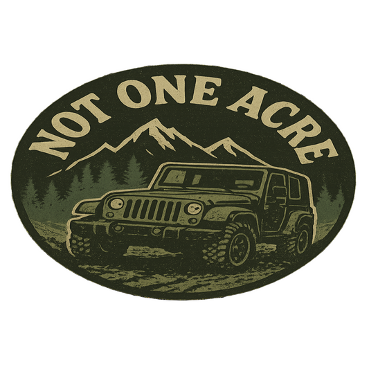 Not One Acre Jeep Sticker