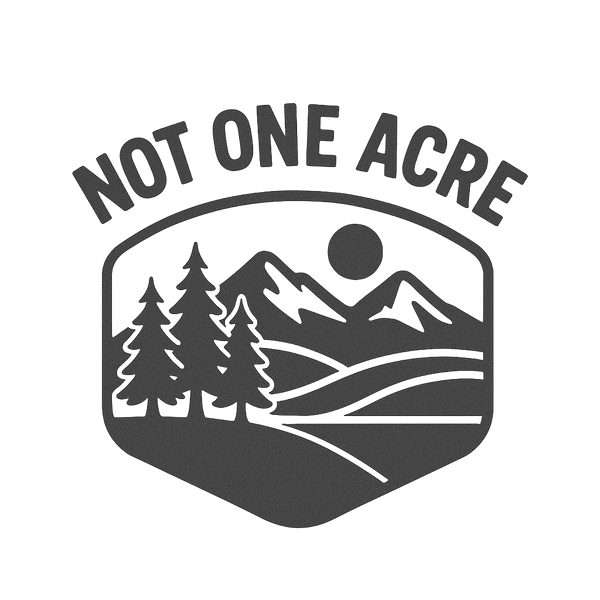 Not One Acre