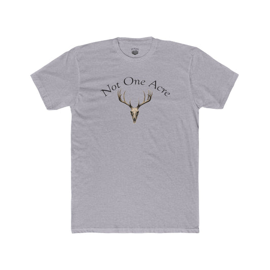 Not One Acre Deer Skull T-Shirt