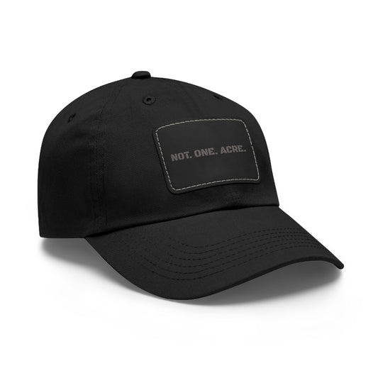 Not. One. Acre. Hat